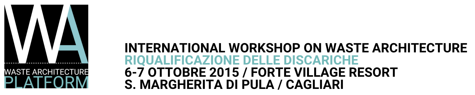 International Workshop on Waste Architecture 2015